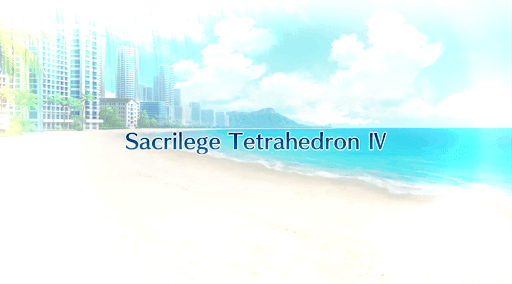 fgo-Sacrilege Tetrahedron 4