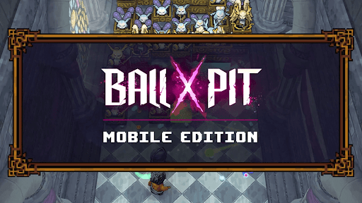 Ball x Pit_3月12日にモバイル版がリリース