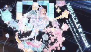 MIRACLE★Vocal